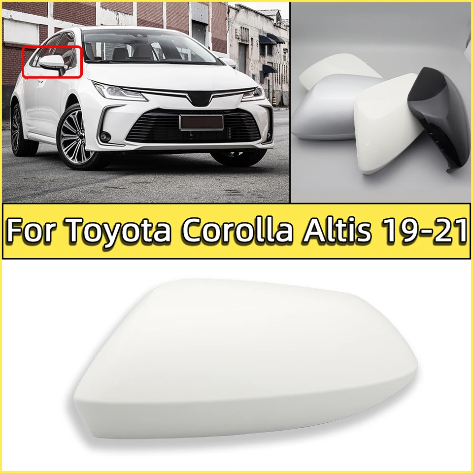 Auto/Auto Rearview Mirror Eluaseme Shell Kaas Toyota Corolla Altis 2019 2020 2021 Välimine Ukse Välispeeglid Ühise Põllumajanduspoliitika Katta Värvitud